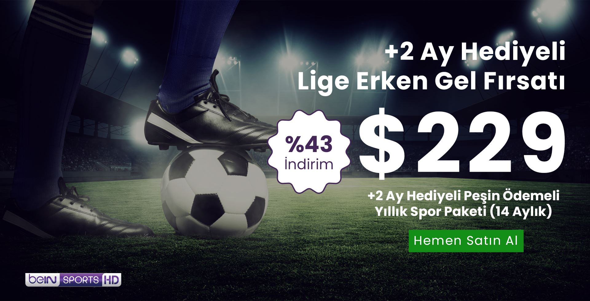 +2 Ay Hediyeli Yıllık Peşin Ödemeli banner_USD