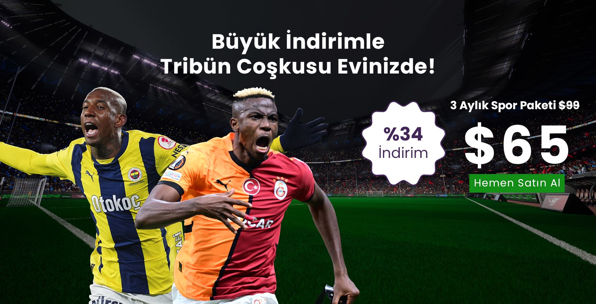 Büyük İndirimle Tribün Coşkusu Evinizde USD
