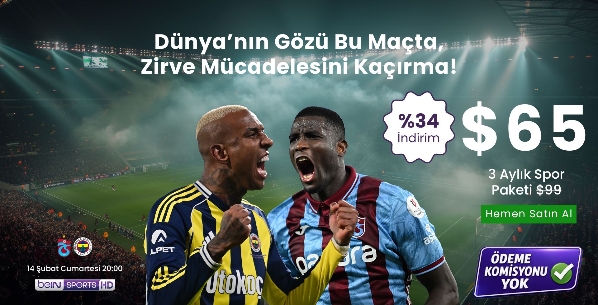Dünyanın Gözü  Bu macta