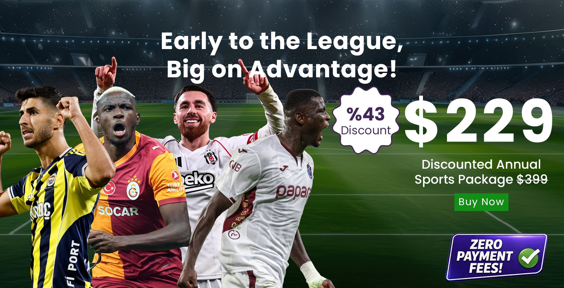 Early to the League, Big on Advantage!