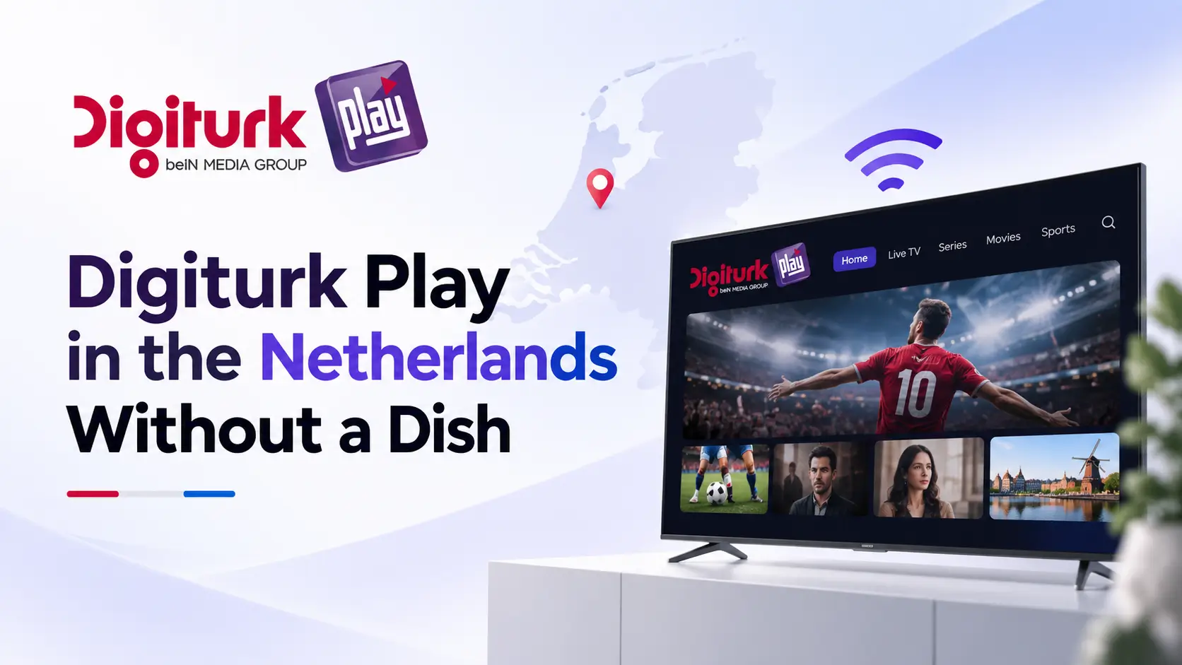Digiturk Play in the Netherlands Without a Dish