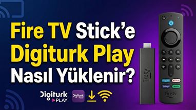 Fire TV Stick'e Digiturk Play Nasıl Yüklenir?