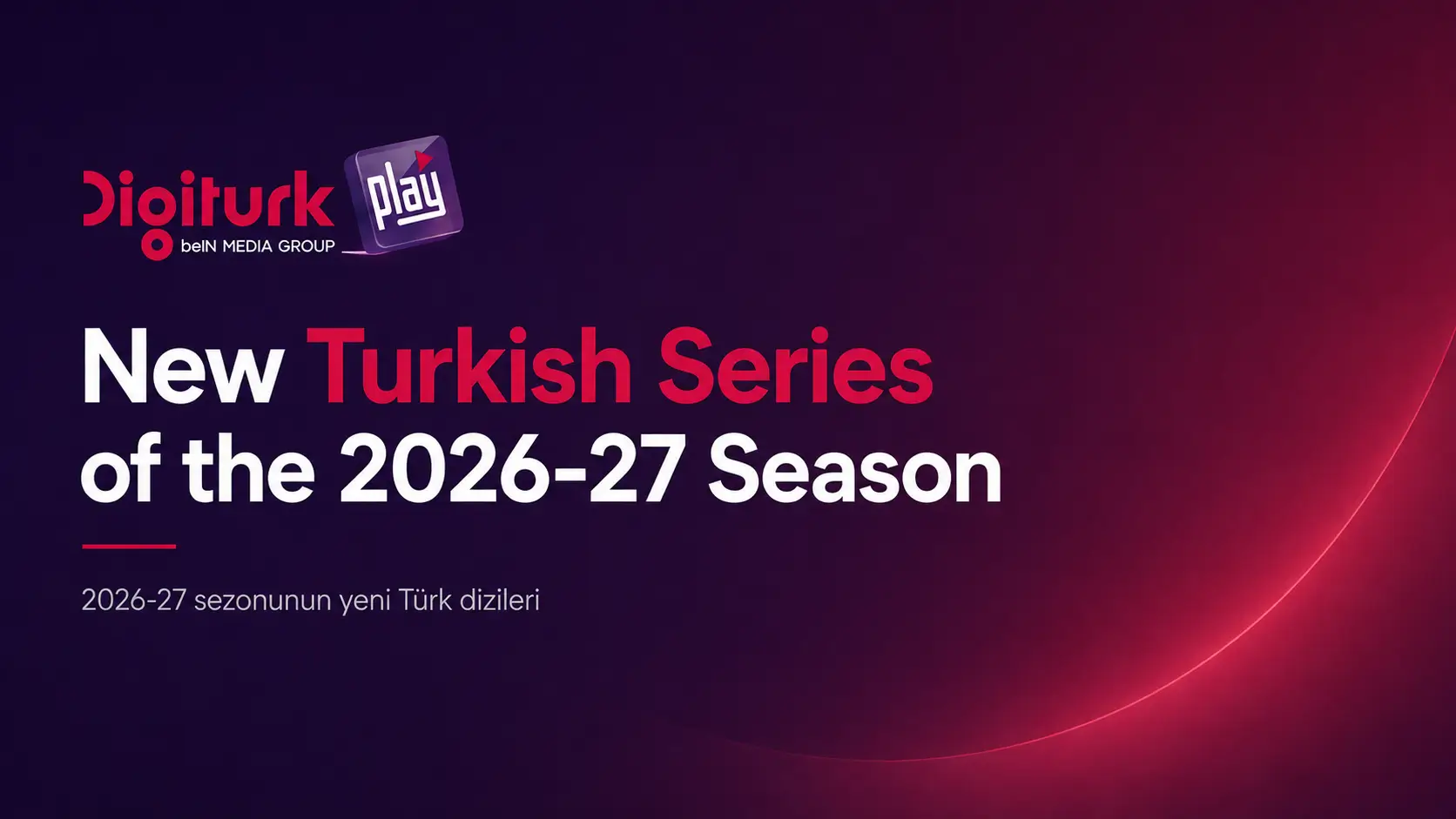 New Turkish Series of the 2026-27 Season