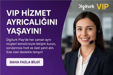 Avrupa’da Yaşayanlara Özel Digiturk Play VIP Hizmeti