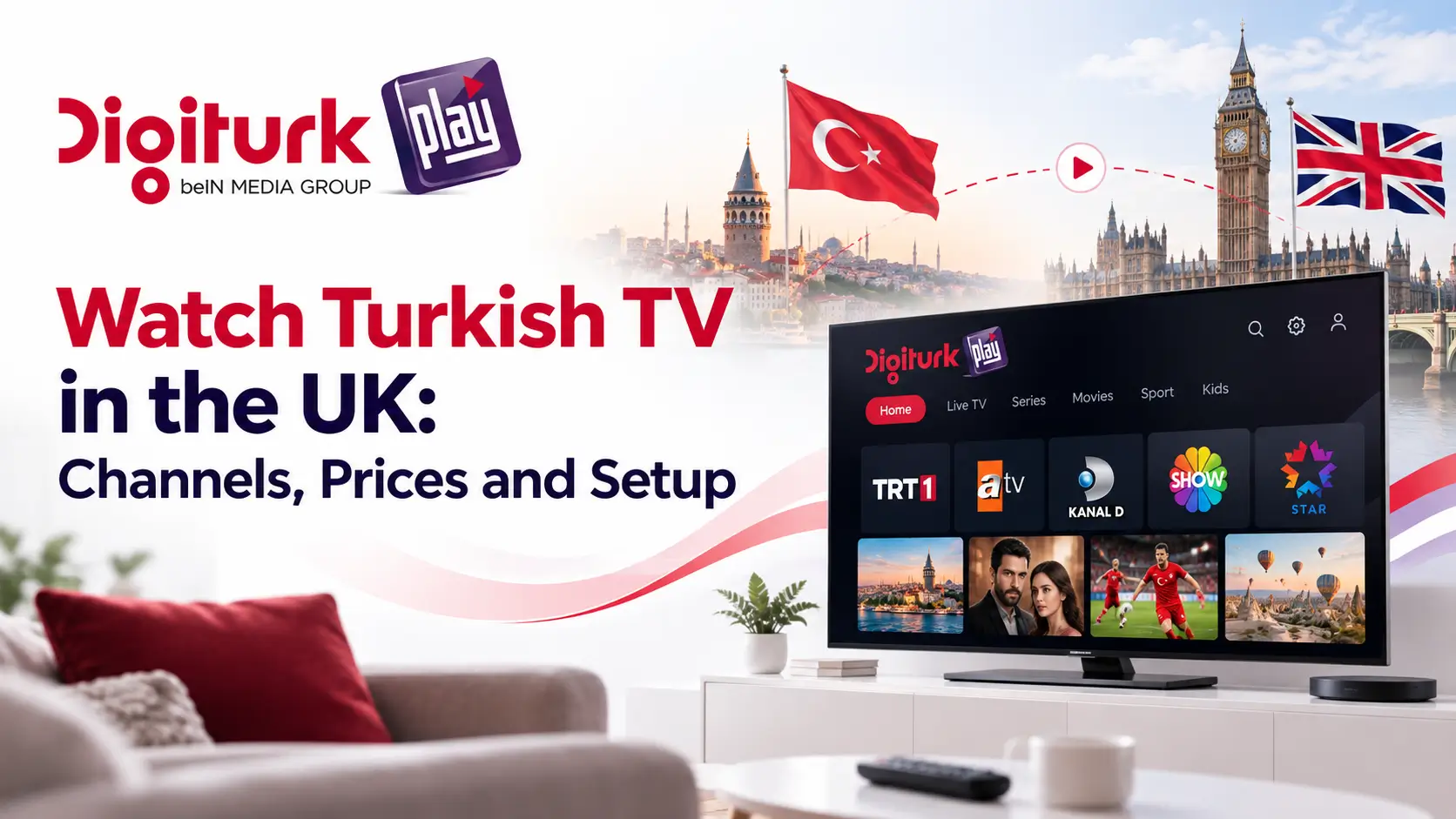 Watch Turkish TV in the UK: Channels, Prices and Setup